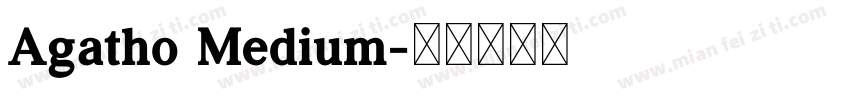 Agatho Medium字体转换